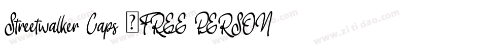 Streetwalker Caps (FREE PERSONAL USE)字体转换